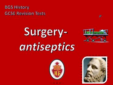 SURGERY Antiseptics
