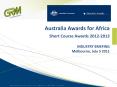 Australia Awards for Africa Short Course Awards 2012-201 PowerPoint PPT Presentation
