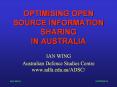 OPTIMISING OPEN SOURCE INFORMATION SHARING IN AUSTRALIA PowerPoint PPT Presentation