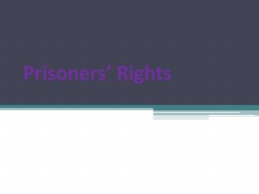 Prisoners’ Rights