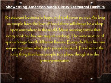 Showcasing American Made Classy Restaurant Furniture