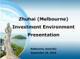 Zhuhai (Melbourne) Investment Environment Presentation PowerPoint PPT Presentation