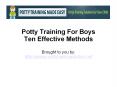 Potty Training For Boys - Ten Effective Methods PowerPoint PPT Presentation