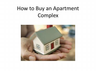 How to Buy an Apartment and Complex presentation | free to download