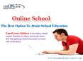 Online School – The Best Option To Attain School Education PowerPoint PPT Presentation