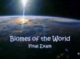 Biomes of the World PowerPoint PPT Presentation