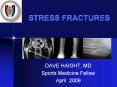 Stress Fractures PowerPoint PPT Presentation