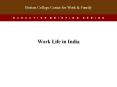 Work Life in India PowerPoint PPT Presentation