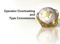 Operator Overloading and Type Conversions PowerPoint PPT Presentation