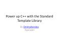 Power up C++ with the Standard Template Library PowerPoint PPT Presentation