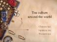 Tea culture around the world PowerPoint PPT Presentation