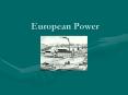 European Power PowerPoint PPT Presentation