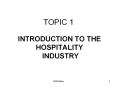 INTRODUCTION TO THE HOSPITALITY  INDUSTRY PowerPoint PPT Presentation
