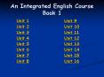 An Integrated English Course Book 1 PowerPoint PPT Presentation