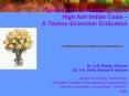 Fluidized Bed Technologies for High Ash Indian Coals – A Techno-Economic Evaluation PowerPoint PPT Presentation