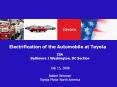 Electrification of the Automobile at Toyota ISA Baltimore  PowerPoint PPT Presentation