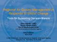 Regional Air Quality Management in Response to Global Change  Tools for Supporting Decision-Makers PowerPoint PPT Presentation