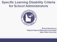 Specific Learning Disability Criteria for School Administrators PowerPoint PPT Presentation