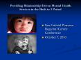 Providing Relationship-Driven Mental Health Services in the Birth to 3 Period PowerPoint PPT Presentation