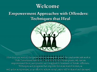 Empowerment Approaches with Offenders: Techniques that Heal