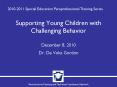 Supporting Young Children with Challenging Behavior PowerPoint PPT Presentation
