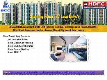 Bharat City apartments starting price 27 lacs