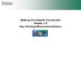 Making the eHealth Connection Weeks 1-4 Key Findings/Recommendations PowerPoint PPT Presentation
