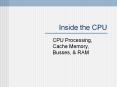 Inside the CPU PowerPoint PPT Presentation