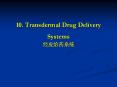 10. Transdermal Drug Delivery Systems ?????? PowerPoint PPT Presentation