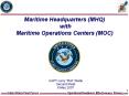 Maritime Headquarters (MHQ) with Maritime Operations Centers (MOC) PowerPoint PPT Presentation