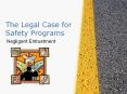 The Legal Case for Safety Programs PowerPoint PPT Presentation