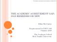 THE ACADEMIC ACHIEVEMENT GAP: OLD REMEDIES OR NEW PowerPoint PPT Presentation