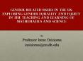 Gender Related Issues in the US: Exploring Gender equality and equity in the Teaching and Learning of Mathematics and Science PowerPoint PPT Presentation