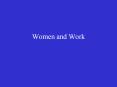 Women and Work PowerPoint PPT Presentation