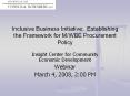 Inclusive Business Initiative: Establishing the Framework for M/WBE Procurement Policy PowerPoint PPT Presentation