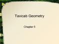 Taxicab Geometry PowerPoint PPT Presentation