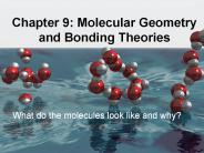 Chapter 9: Molecular Geometry and Bonding Theories