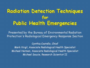 Radiation Detection Techniques for Public Health Emergencies