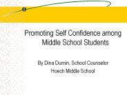 Promoting Self Confidence among Middle School Students