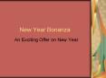 New Year Bonanza PowerPoint PPT Presentation