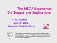 The NICU Experience:    Its Impact and Implications PowerPoint PPT Presentation