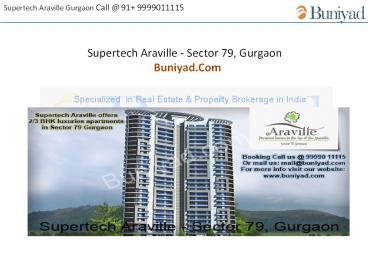 Araville Gurgaon Call us 9999011115