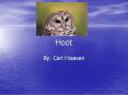 Hoot PowerPoint PPT Presentation
