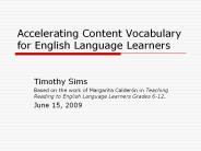 Accelerating Content Vocabulary for English Language Learners