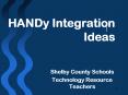 HANDy Integration Ideas PowerPoint PPT Presentation