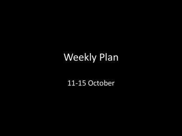 Weekly Plan