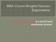 MSA Circuit Heights Yamuna Expressway