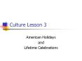 Culture Lesson 3 PowerPoint PPT Presentation