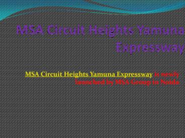 MSA Circuit Heights Yamuna Expressway