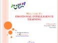 Welcome To EMOTIONAL INTELLIGENCE TRAINING PowerPoint PPT Presentation